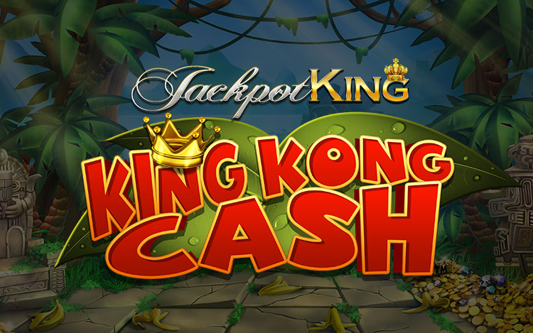 King Kong Cash Jackpot King